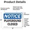 Signmission Playground Closed, 7 in W x Rectangle, Vinyl Decal OS-2PACK-NS-D-57-L-17319 - alternate 3